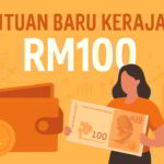 bantuan baru kerajaan rm100