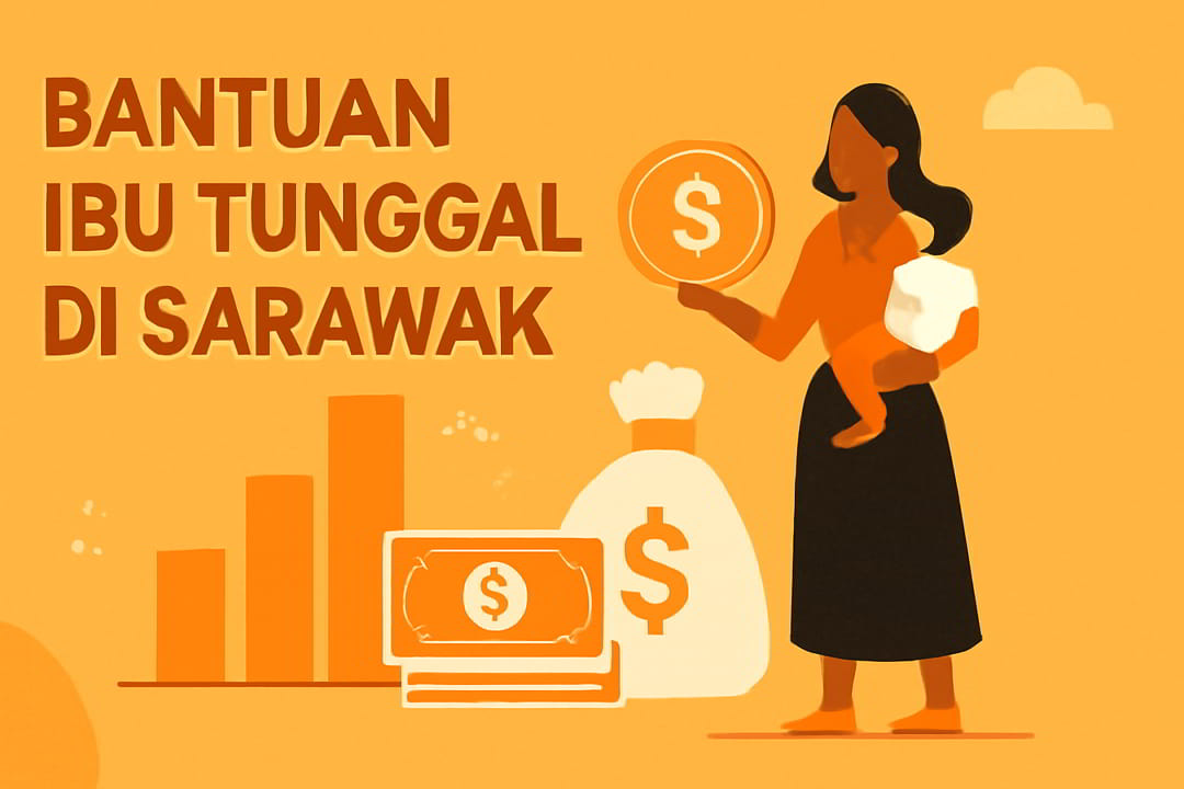 bantuan ibu tunggal di sarawak