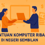 bantuan komputer riba di negeri sembilan