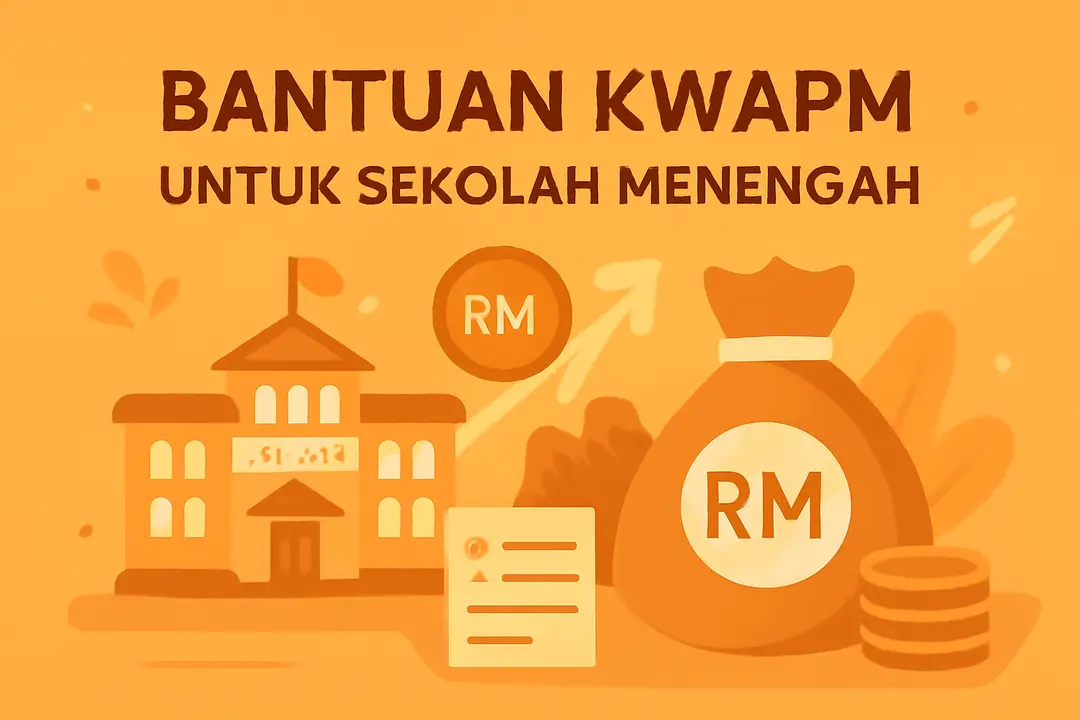 bantuan kwapm untuk sekolah menengah