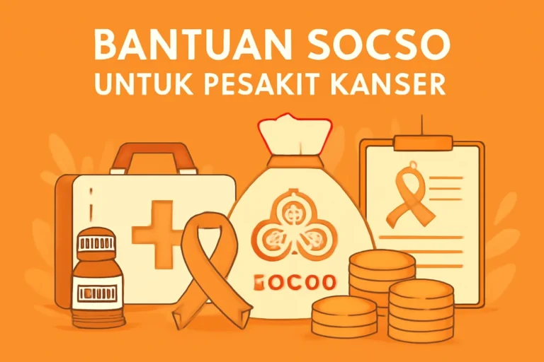 bantuan socso untuk pesakit kanser